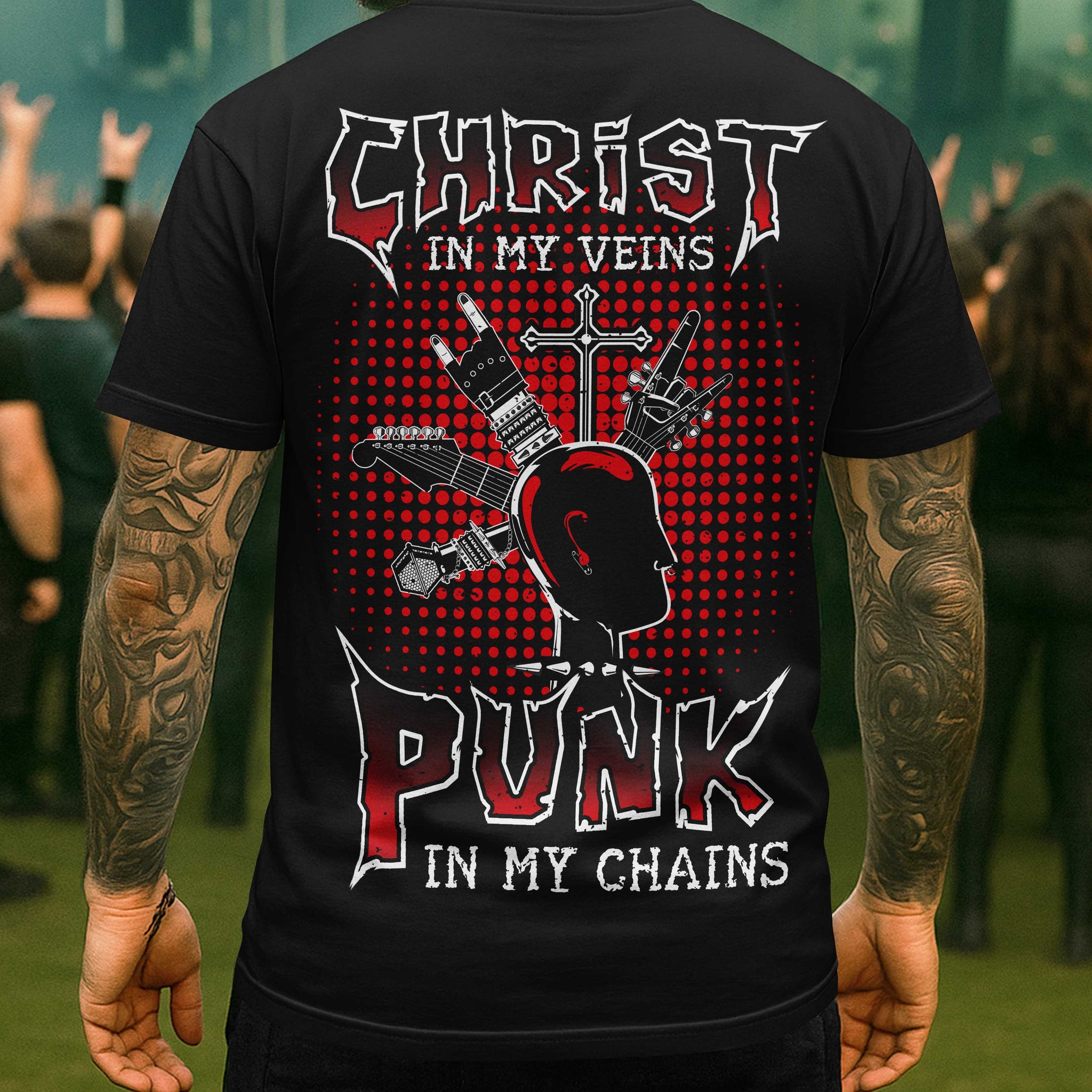 Christ In My Veins Punk In My Chains Shirt