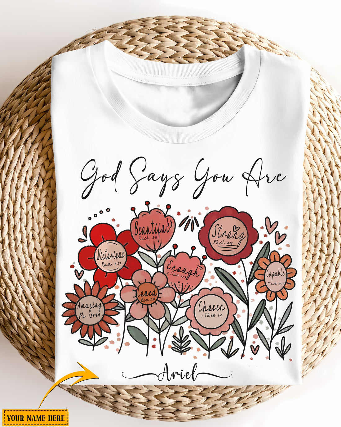 God Says You Are Custom T-Shirt