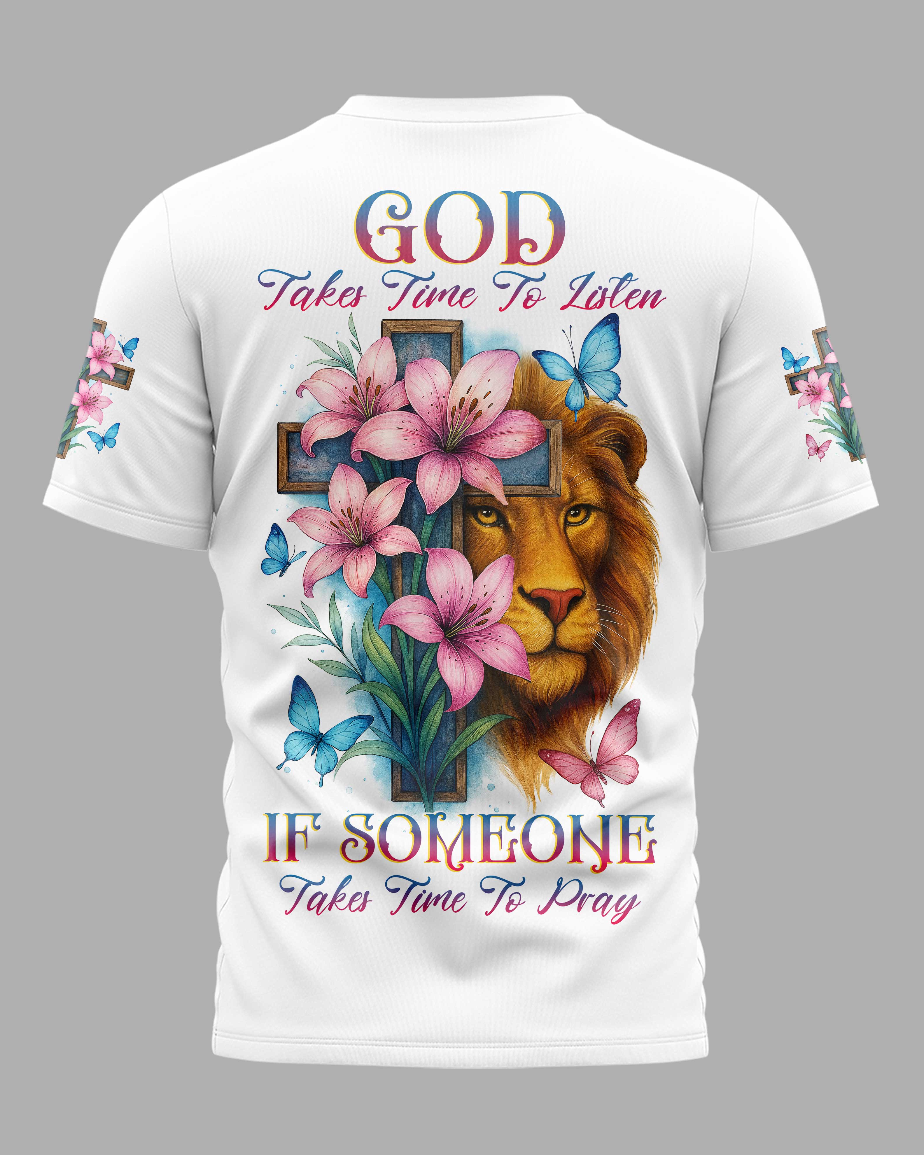 God Takes Time To Listen T-Shirt