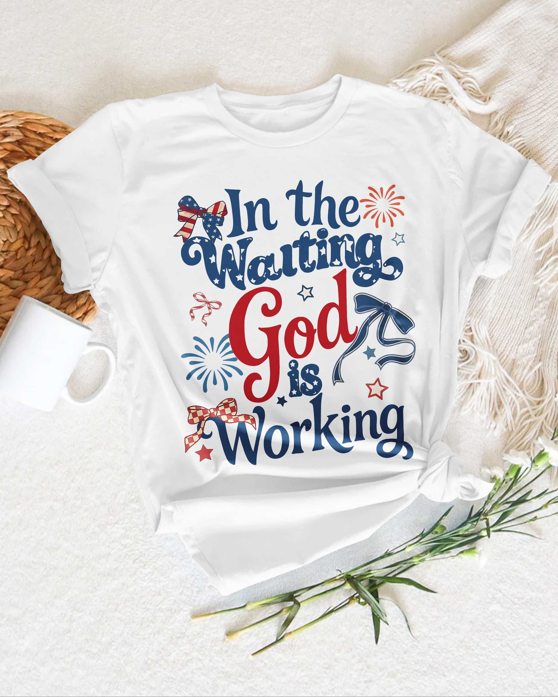 In The Waiting God Is Working T-Shirt