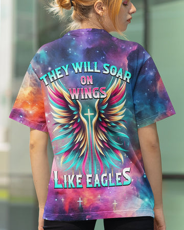 They Will Soar On Wings Like Eagles All Over Print T-shirt