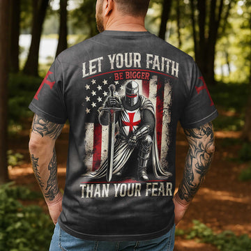 Let Your Faith Be Bigger Than Your Fear All Over Print T-shirt