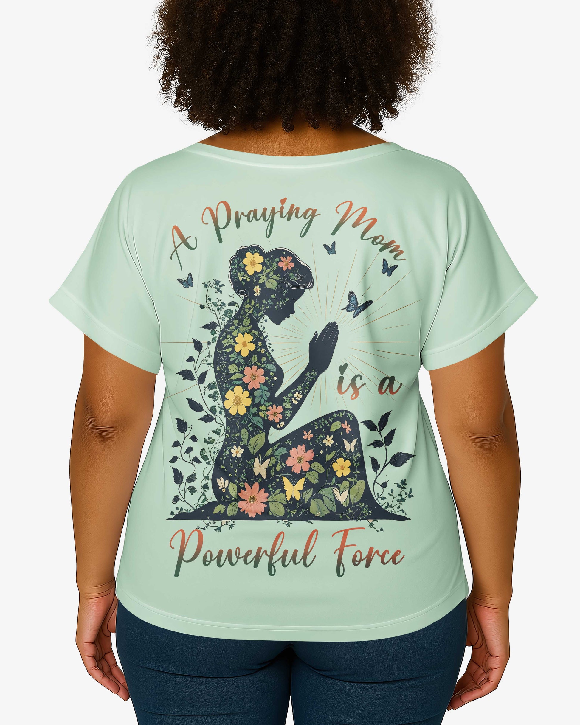 A Praying Mom is a Powerful Force V-neck Dolman Sleeves Shirt