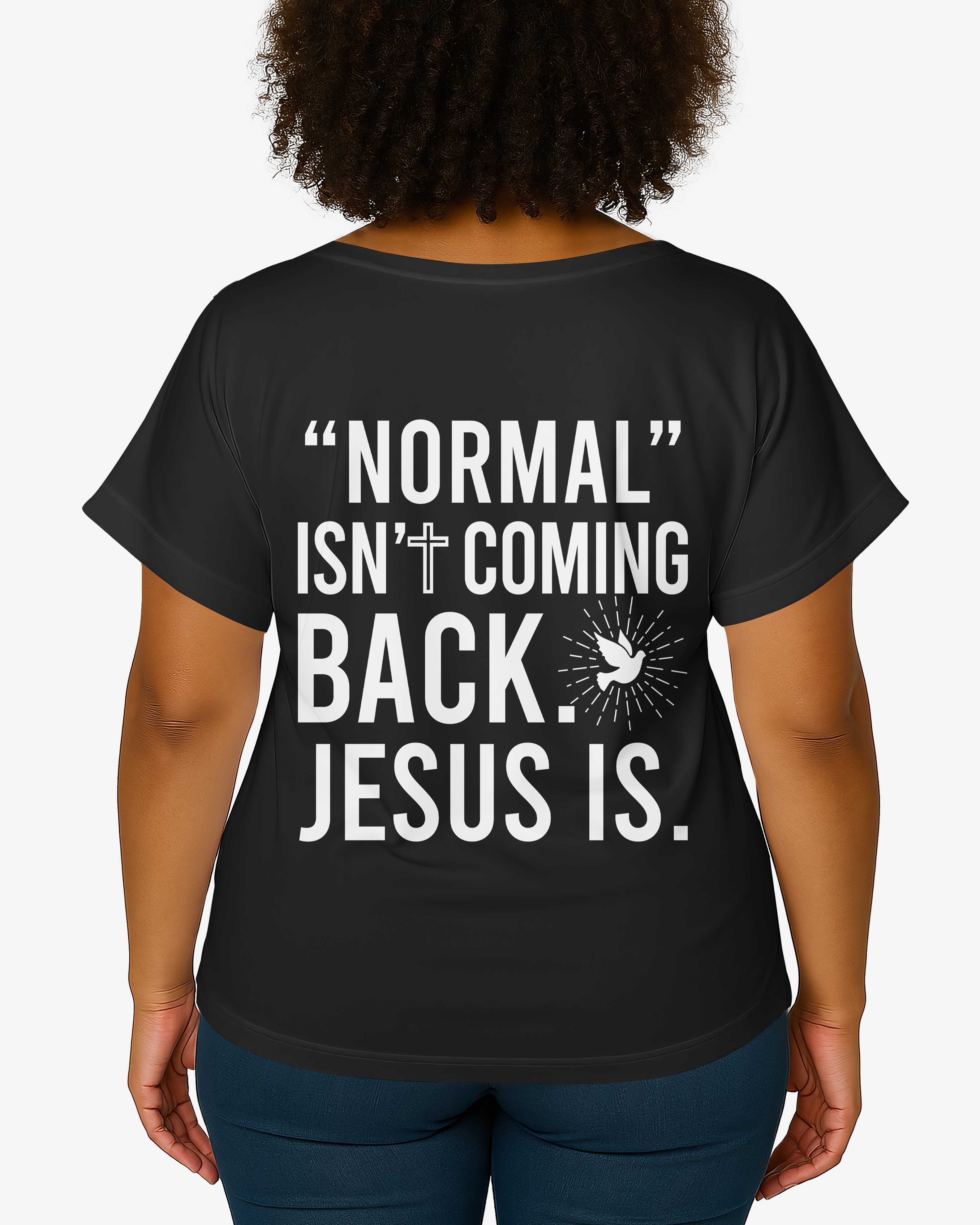 "Normal" Isn't Coming Back V-neck Dolman Sleeves Shirt