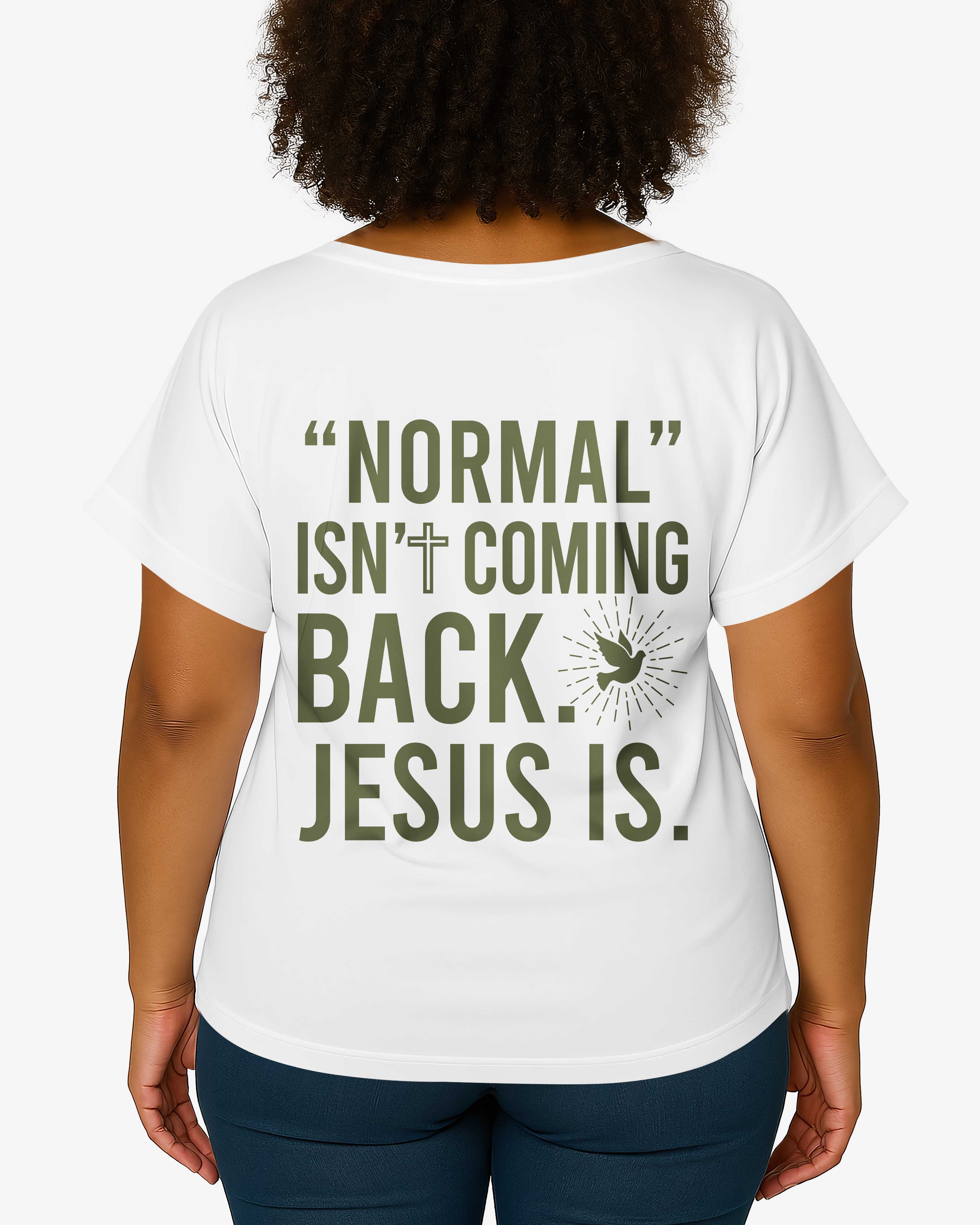 "Normal" Isn't Coming Back V-neck Dolman Sleeves Shirt