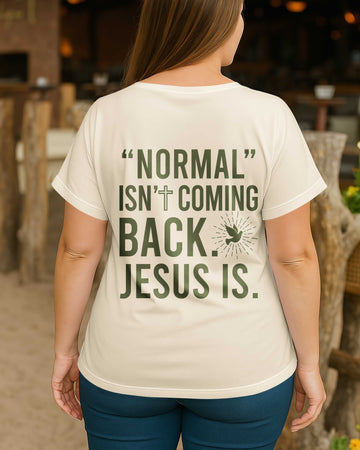 "Normal" Isn't Coming Back V-neck Dolman Sleeves Shirt