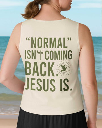 "Normal" Isn't Coming Back V-neck Tank Top